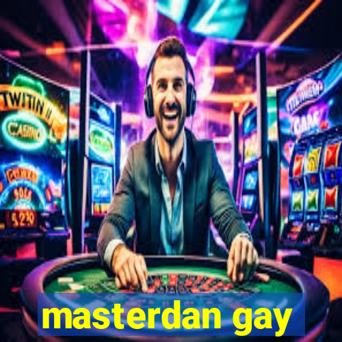 masterdan gay